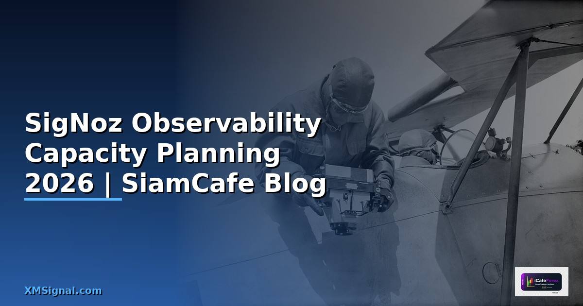 SigNoz Observability Capacity Planning