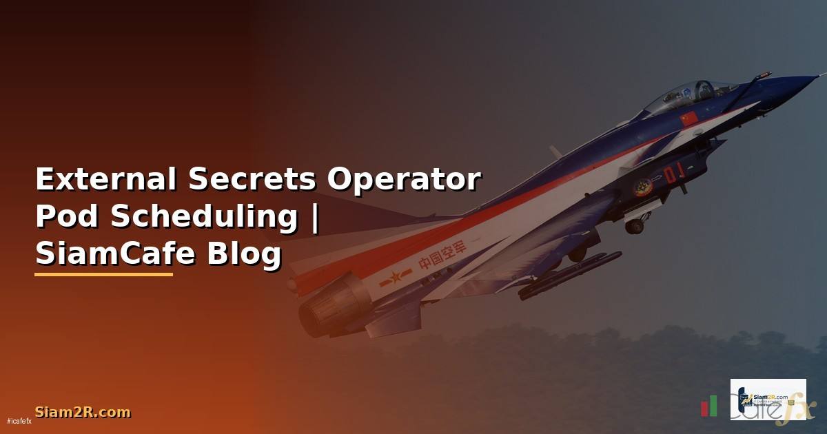 External Secrets Operator Pod Scheduling