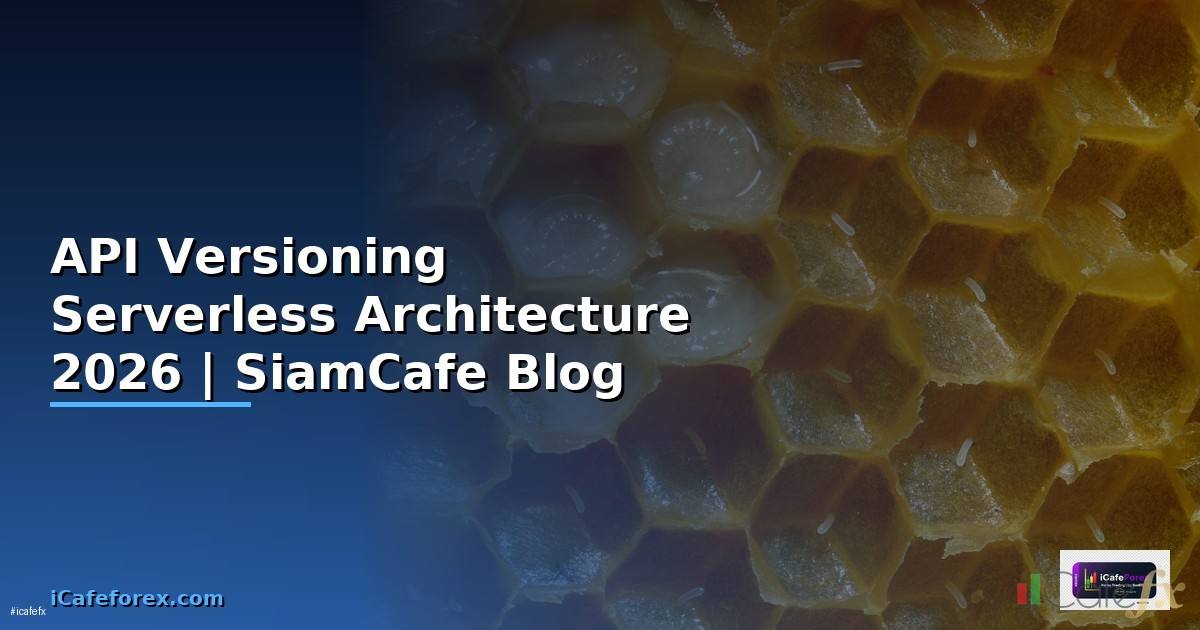 API Versioning Serverless Architecture