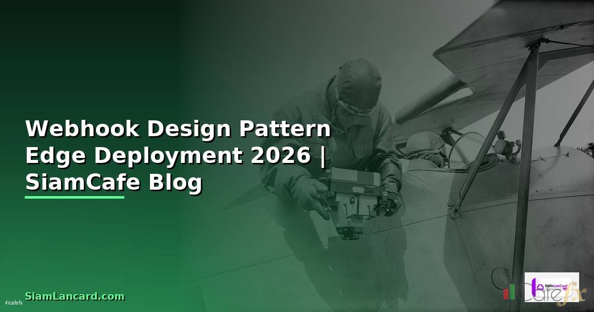 Webhook Design Pattern Edge Deployment