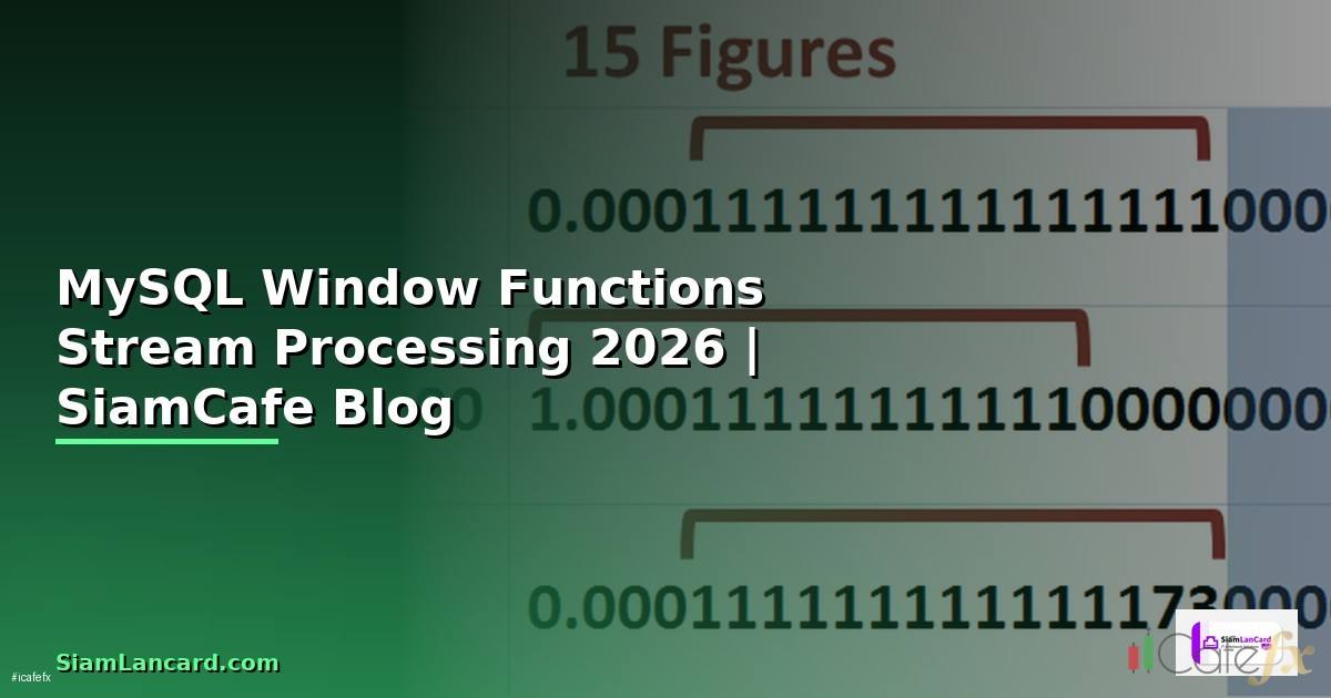 MySQL Window Functions Stream Processing