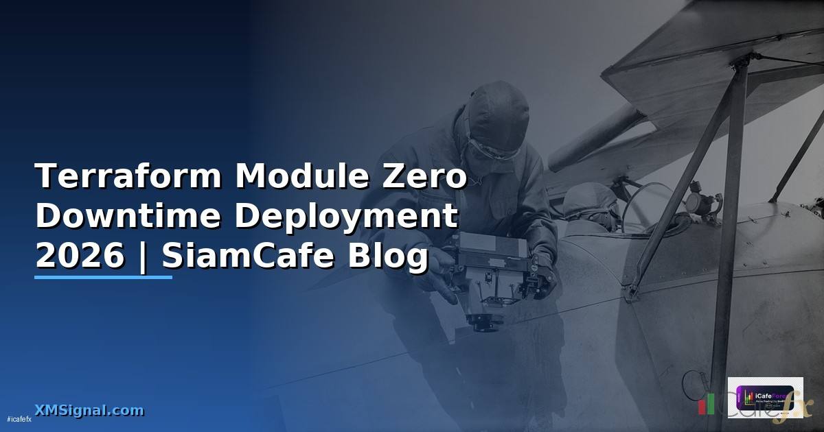 Terraform Module Zero Downtime Deployment