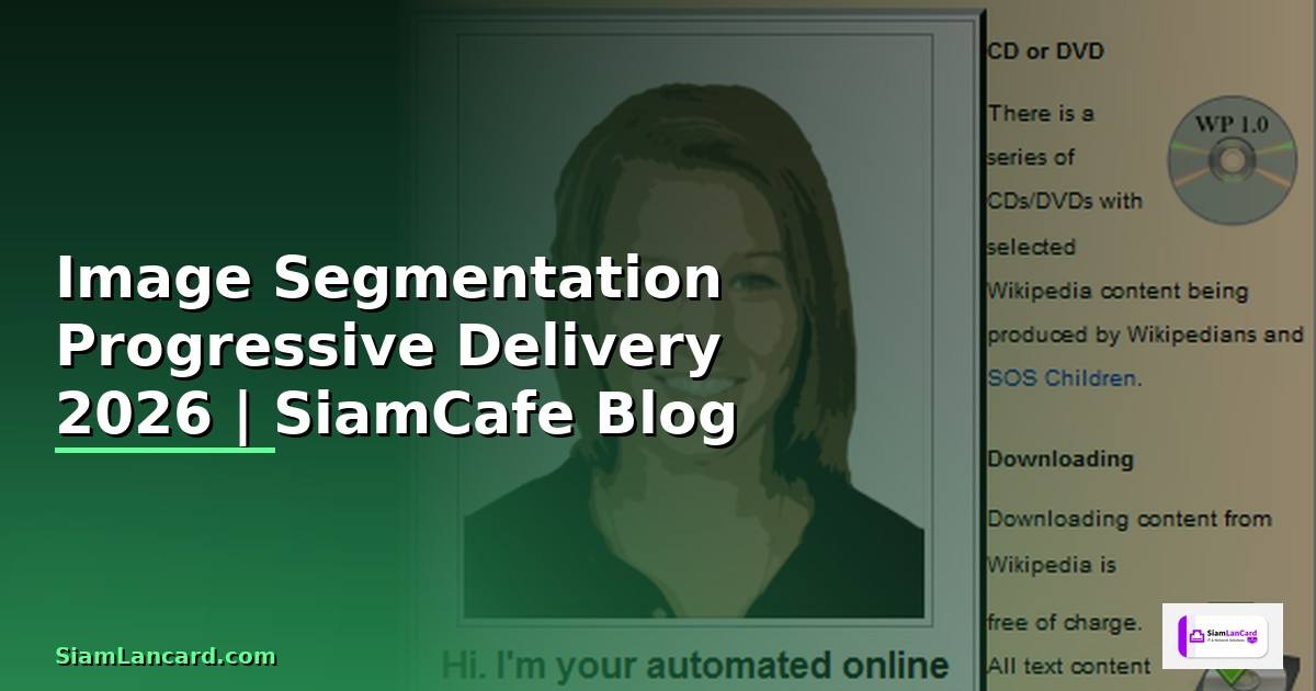 Image Segmentation Progressive Delivery — คู่มือฉบับสมบูรณ์ 2026