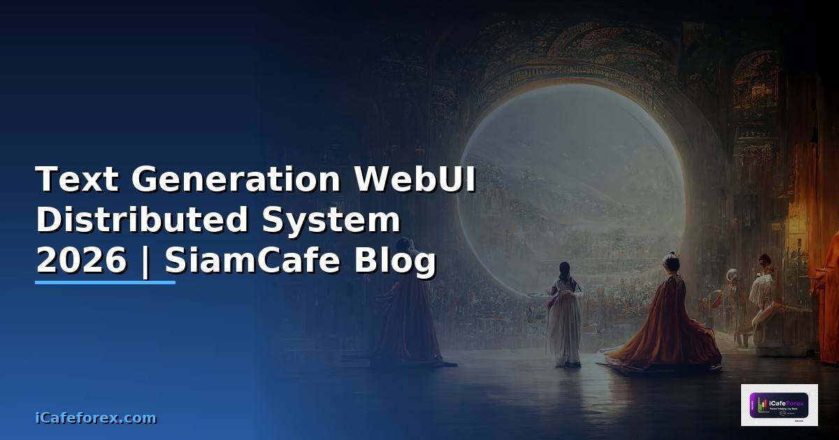 Text Generation WebUI Distributed System