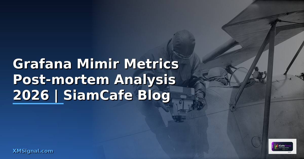 Grafana Mimir Metrics Post-mortem Analysis