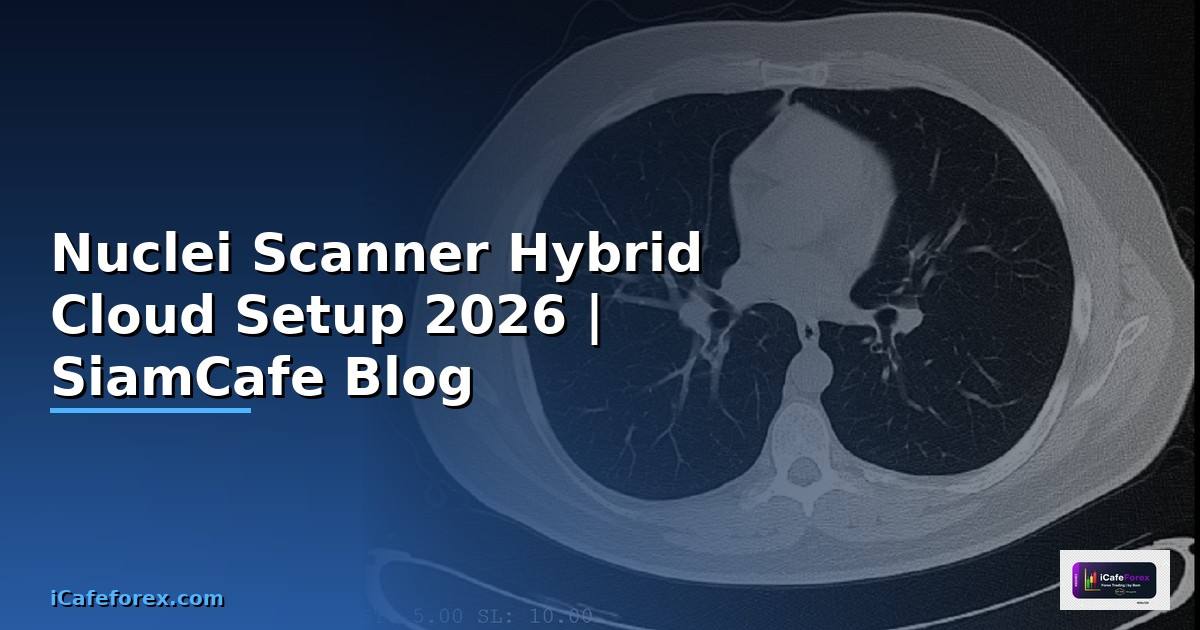 Nuclei Scanner Hybrid Cloud Setup