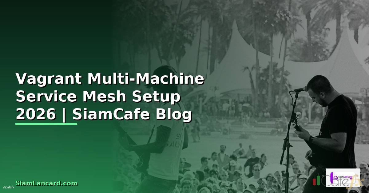 Vagrant Multi-Machine Service Mesh Setup