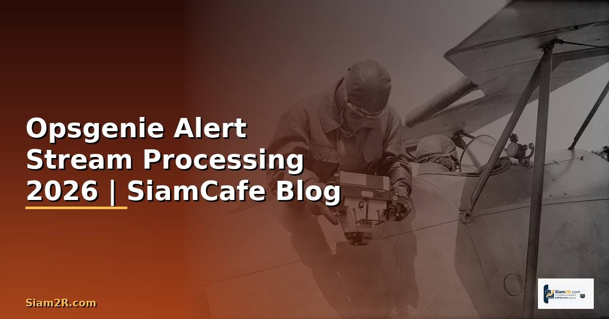 Opsgenie Alert Stream Processing