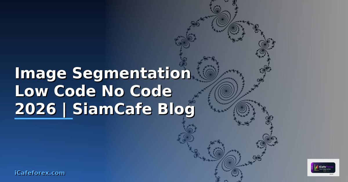 Image Segmentation Low Code No Code