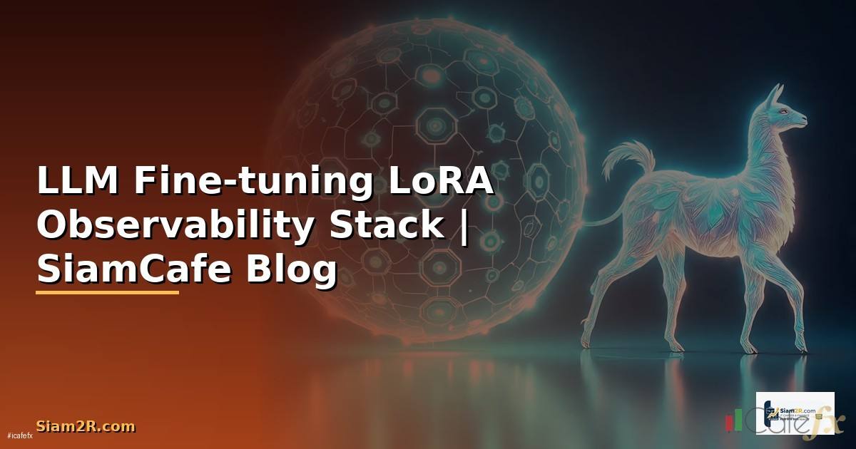 LLM Fine-tuning LoRA Observability Stack