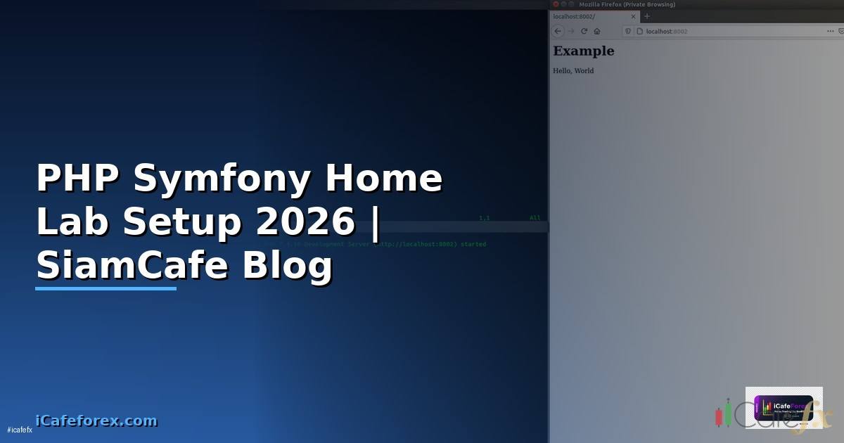 PHP Symfony Home Lab Setup