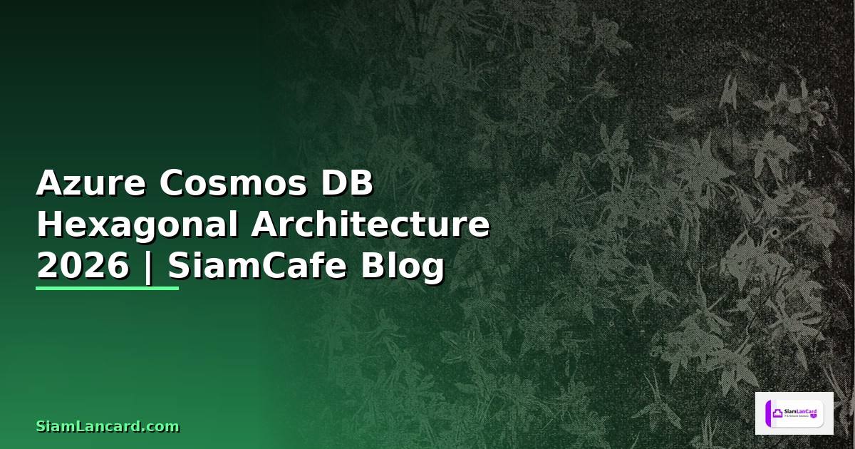 Azure Cosmos DB Hexagonal Architecture