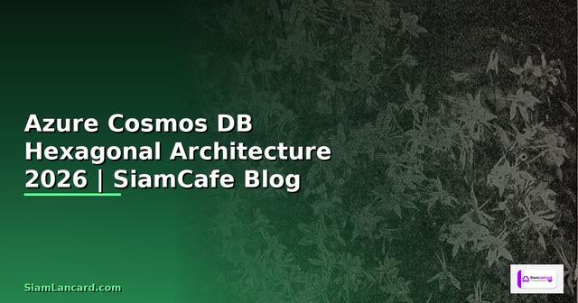 Azure Cosmos DB Hexagonal Architecture