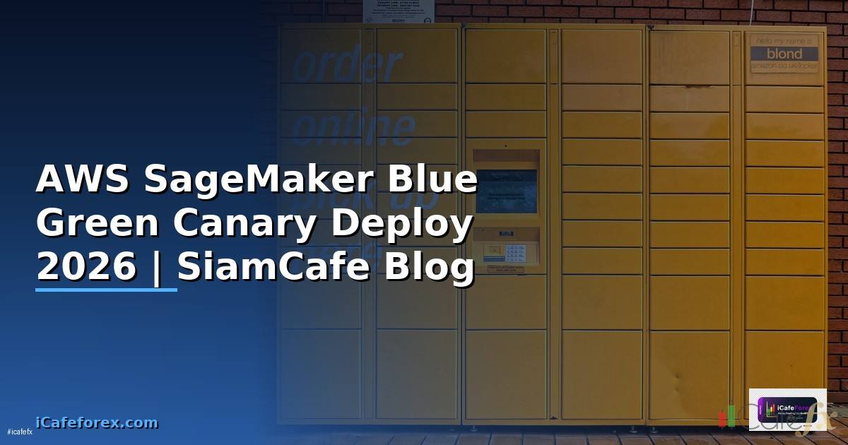 AWS SageMaker Blue Green Canary Deploy