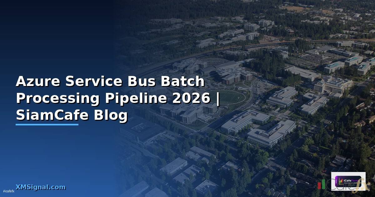 Azure Service Bus Batch Processing Pipeline