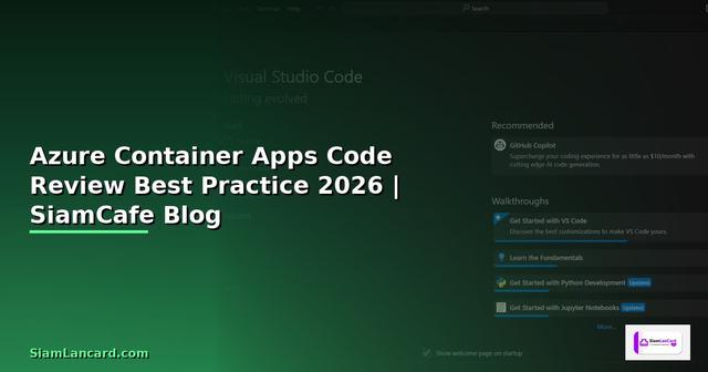 Azure Container Apps Code Review Best Practice
