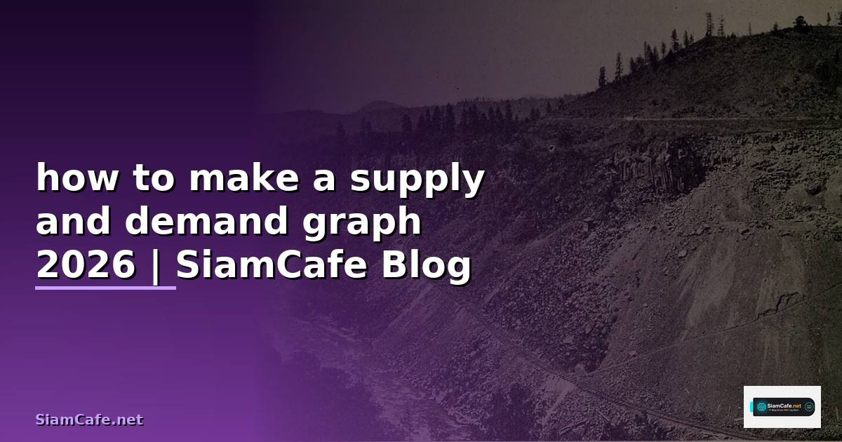 how to make a supply and demand graph