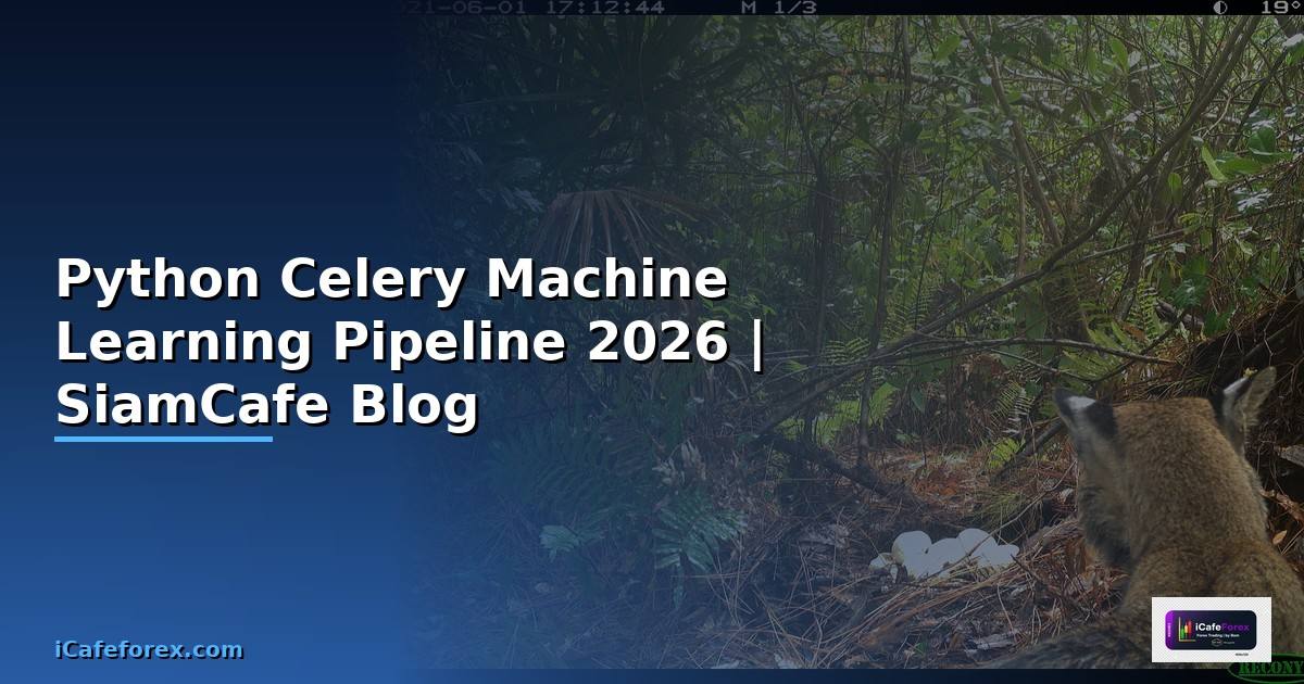 Python Celery Machine Learning Pipeline