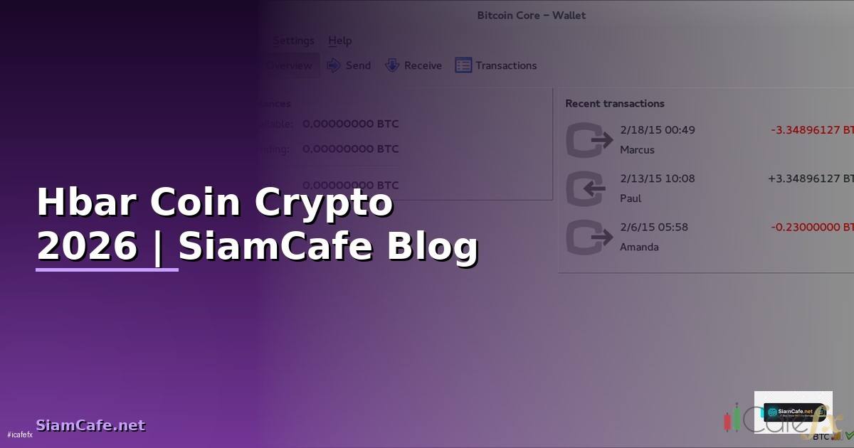 Hbar Coin คืออะไร — คู่มือ Crypto ฉบับสมบูรณ์