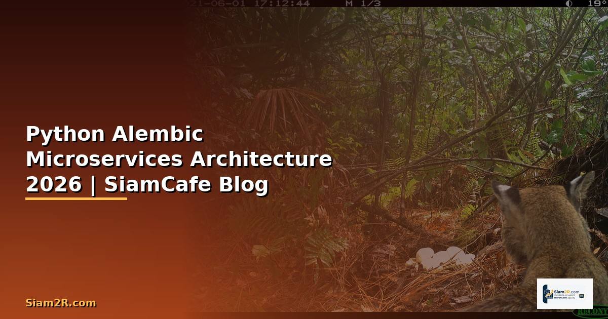 Python Alembic Microservices Architecture