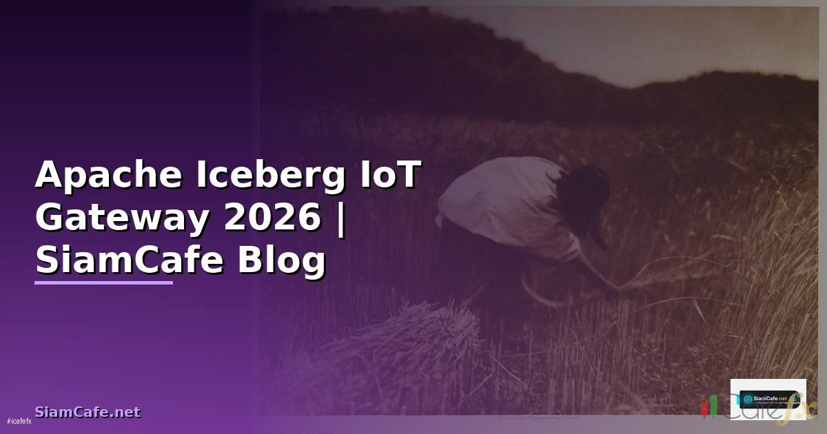 Apache Iceberg IoT Gateway