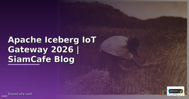 Apache Iceberg IoT Gateway