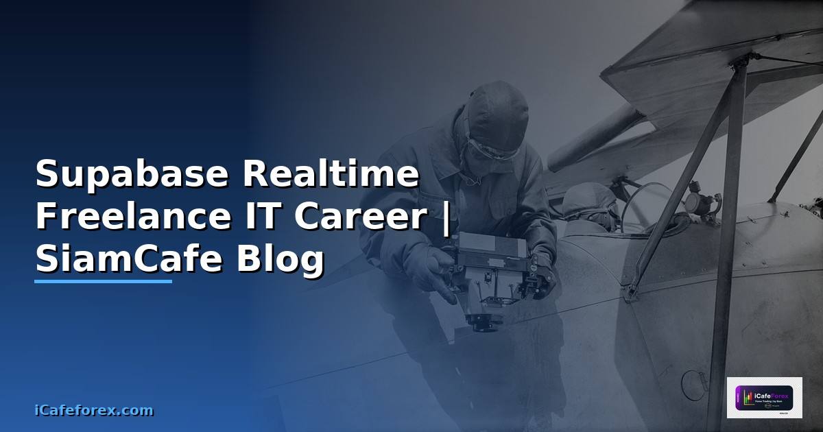 Supabase Realtime Freelance IT Career