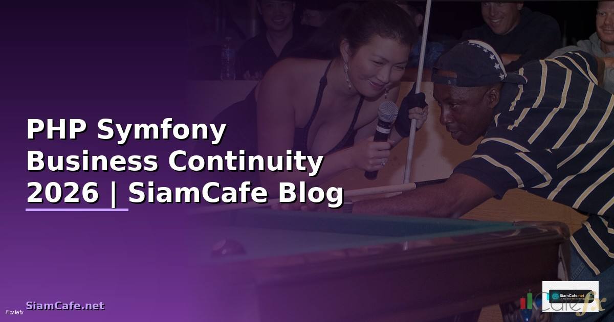 PHP Symfony Business Continuity