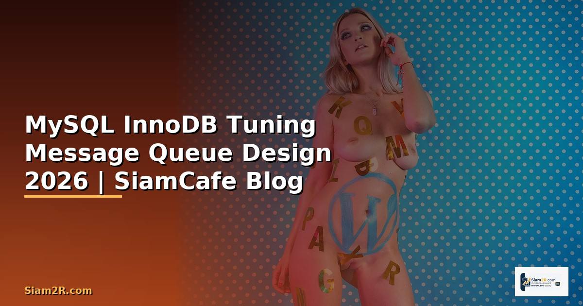 MySQL InnoDB Tuning Message Queue Design