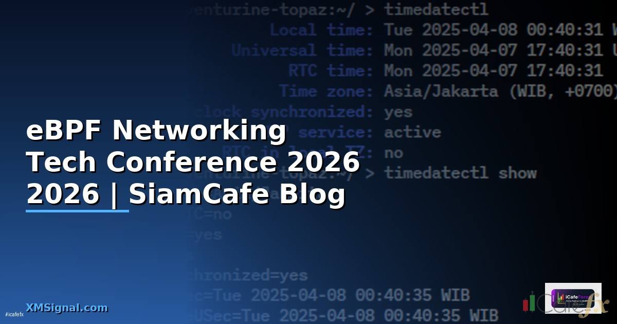 eBPF Networking Tech Conference 2026