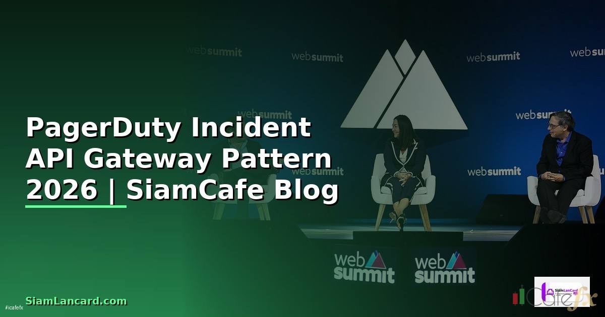 PagerDuty Incident API Gateway Pattern