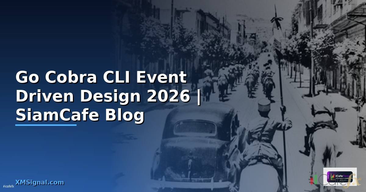 Go Cobra CLI Event Driven Design