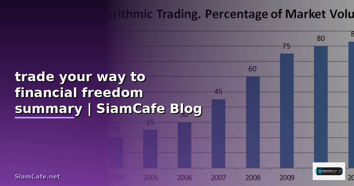 trade your way to financial freedom summary