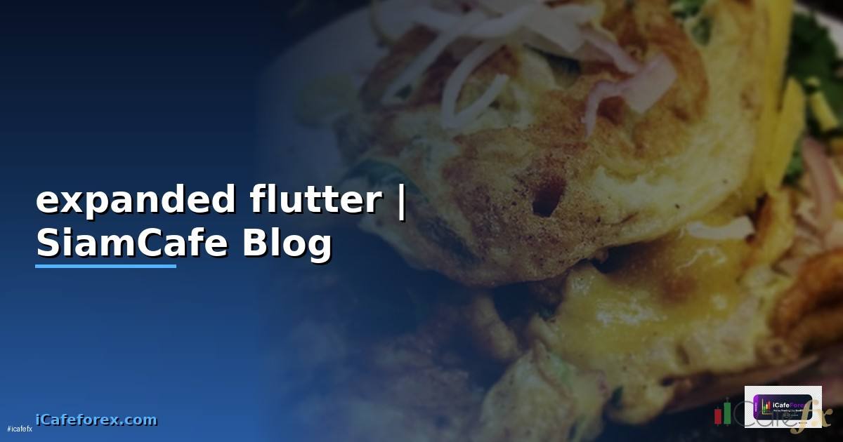 expanded flutter คือ