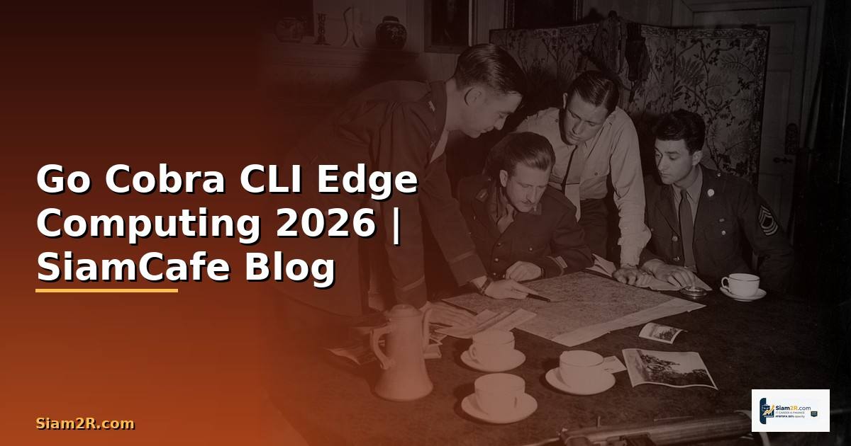 Go Cobra CLI Edge Computing