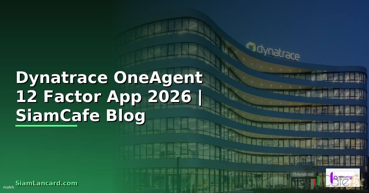 Dynatrace OneAgent 12 Factor App