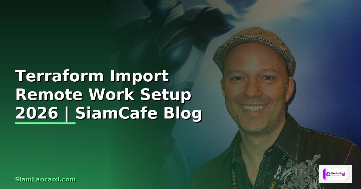 Terraform Import Remote Work Setup