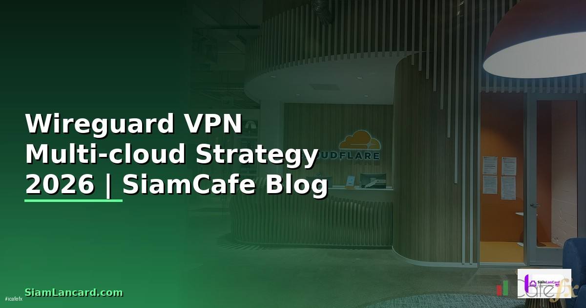 Wireguard VPN Multi-cloud Strategy