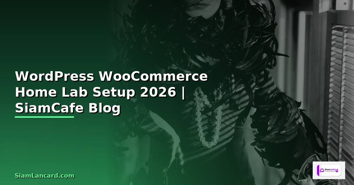 WordPress WooCommerce Home Lab Setup
