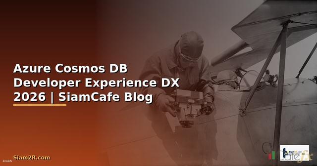 Azure Cosmos DB Developer Experience DX