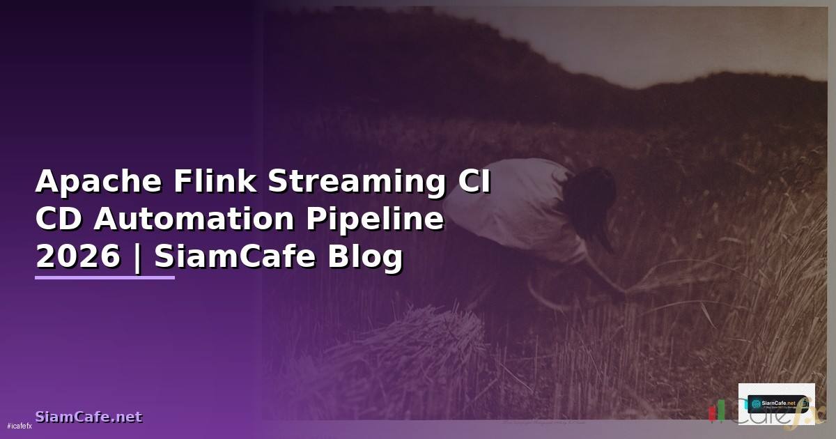Apache Flink Streaming CI CD Automation Pipeline