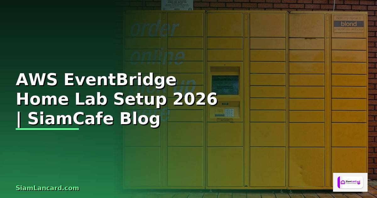 AWS EventBridge Home Lab Setup