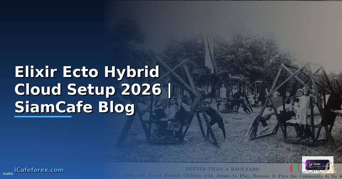 Elixir Ecto Hybrid Cloud Setup