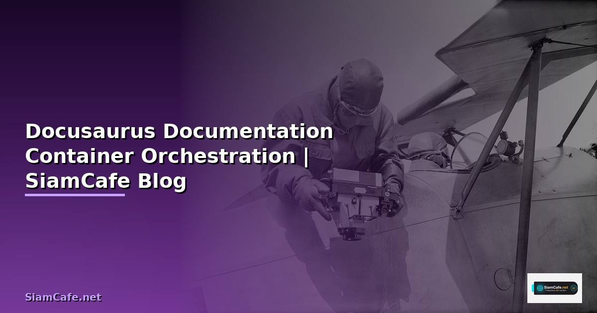 Docusaurus Documentation Container Orchestration