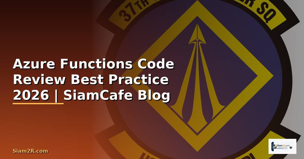Azure Functions Code Review Best Practice