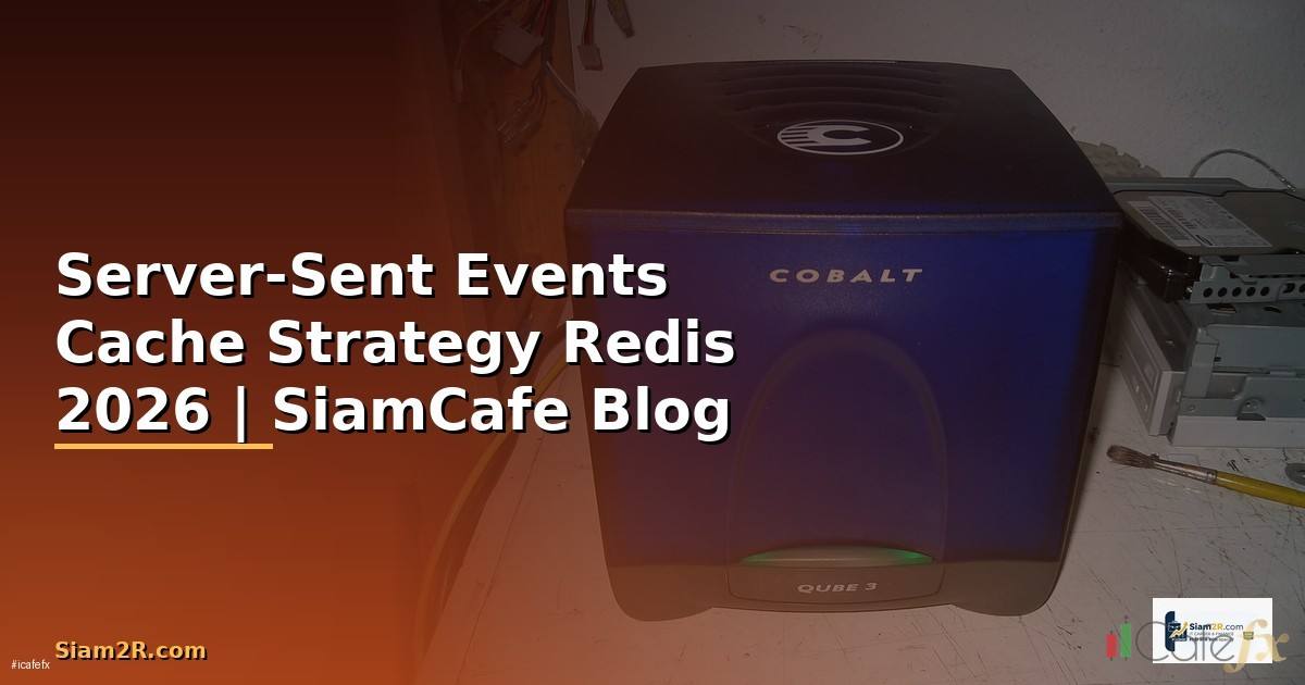 Server-Sent Events Cache Strategy Redis