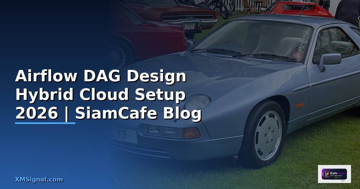 Airflow DAG Design Hybrid Cloud Setup