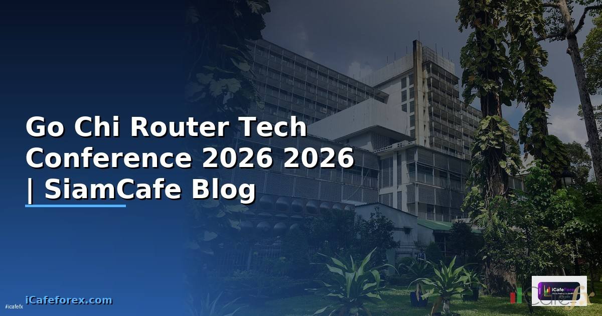 Go Chi Router Tech Conference 2026