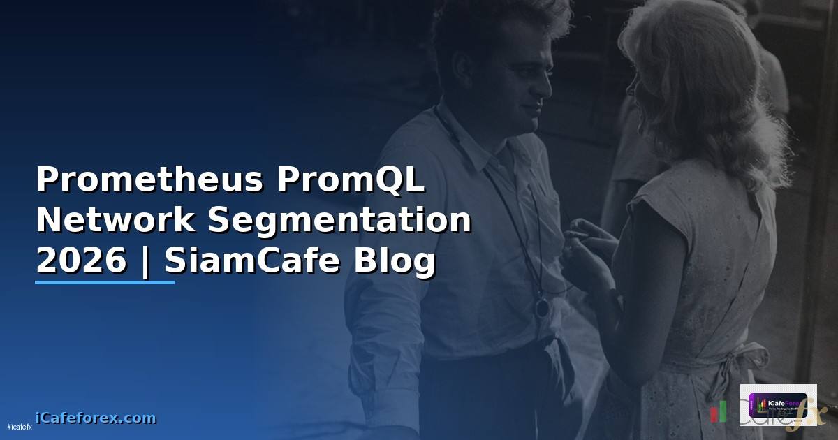 Prometheus PromQL Network Segmentation