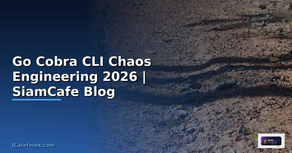 Go Cobra CLI Chaos Engineering